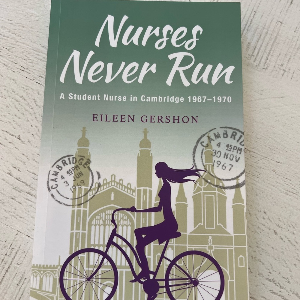Nurses Never Run Book by Eileen Gershon